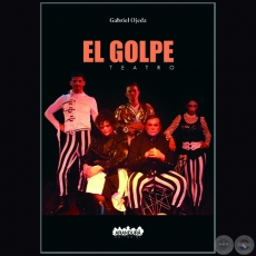 EL GOLPE - Autor: GABRIEL OJEDA - Ao 2015